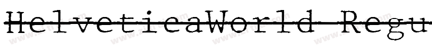 HelveticaWorld Regul字体转换